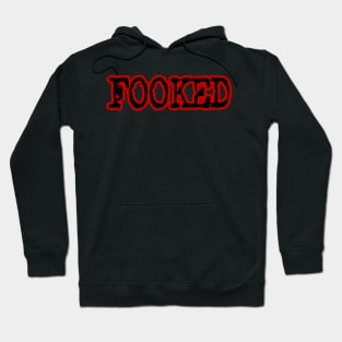 FOOKED: BLACK AND RED Hoodie